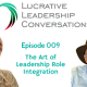 Leadership Roles: Practicing the Art of Role Integration