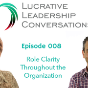 Role Clarity: Integrating clear & effective roles throughout your organization